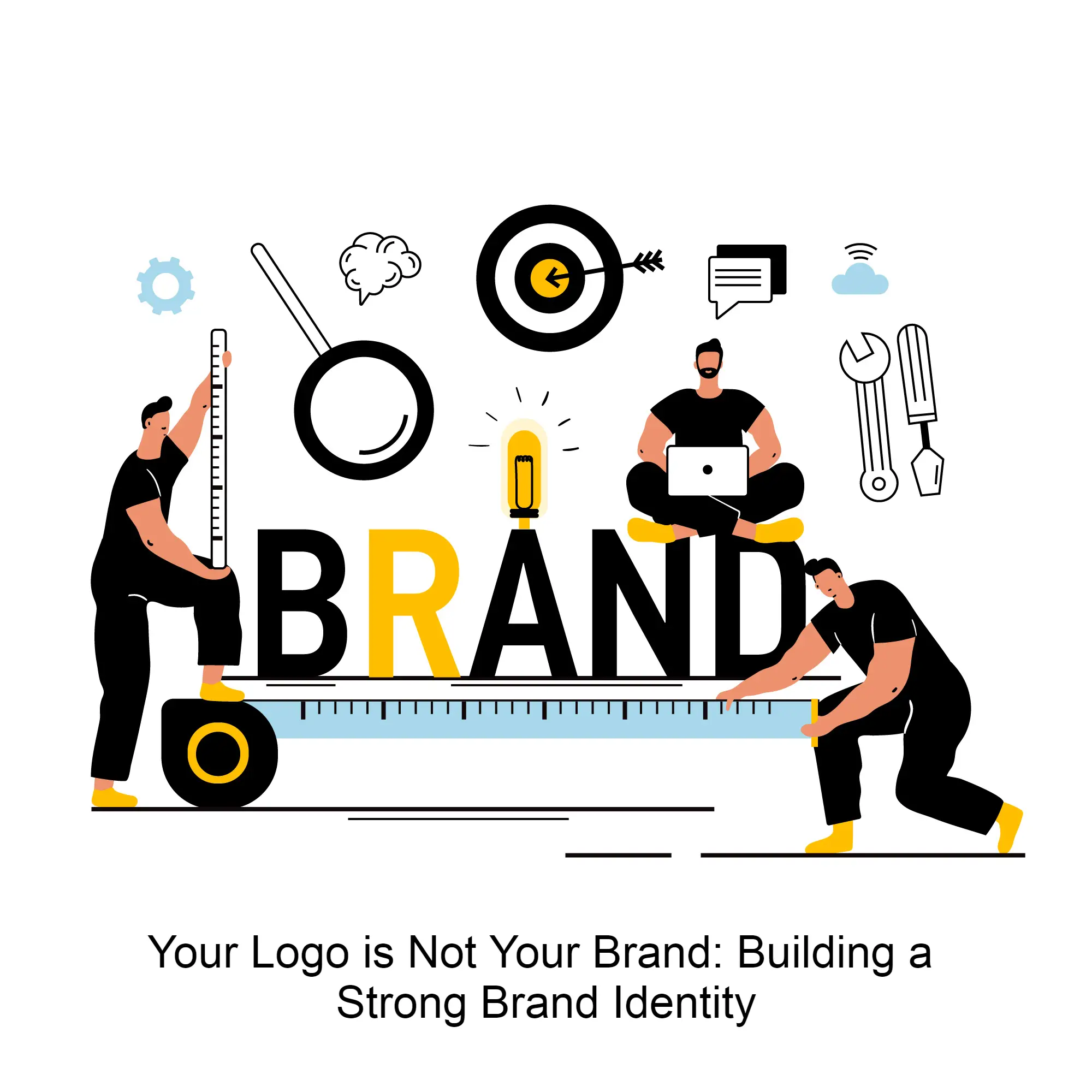 Your Logo is Not Your Brand: Building a Strong Brand Identity